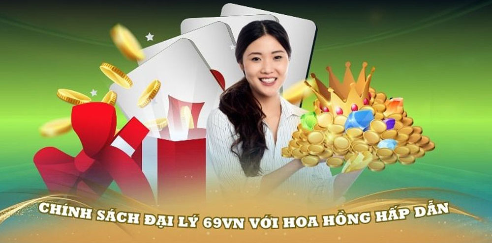 Công việc kiếm tiền tỷ mỗi tháng cực đơn giản của đại lý 69vn 